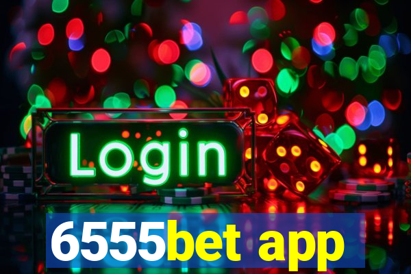 6555bet app